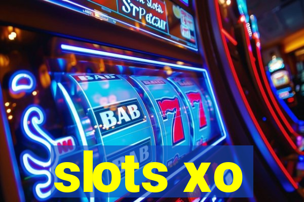 slots xo